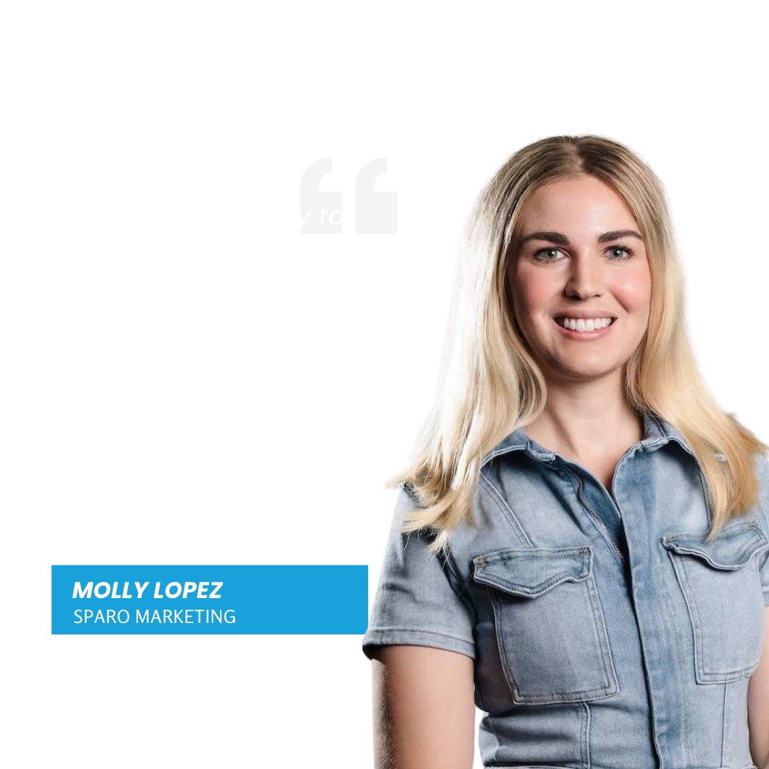 Testimonial from Molly Lopez, Sparo Marketing